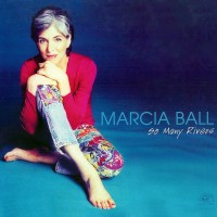 Purchase Marcia Ball - So Many Rivers