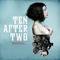 Buy Ten After Two - Truth Is... Mp3 Download