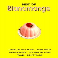 Purchase Blancmange - The Best Of Blancmange