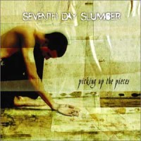 Purchase Seventh Day Slumber - Picking Up The Pieces
