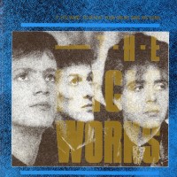 Purchase The Icicle Works - If You Want To Defeat Your Enemy Sing His Song (Reissued 2011)
