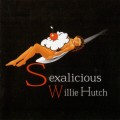 Buy Willie Hutch - Sexalicious Mp3 Download