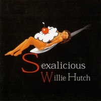 Purchase Willie Hutch - Sexalicious
