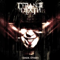 Purchase Tyrant Of Death - Dark Space