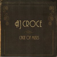 Purchase A.J. Croce - Cage Of Muses