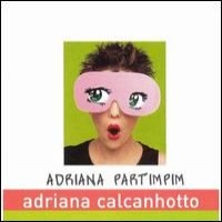 Purchase Adriana Calcanhoto - Adriana Partimpim