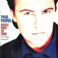 Purchase Paul Young - From Time To Time: The Singles Collection