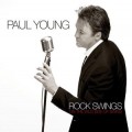 Buy Paul Young - Rock Swings: On The Wild Side Of Swing Mp3 Download
