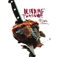 Purchase Bleeding Through - This Is Love, This Is Murderous