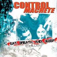Purchase Control Machete - Eat Breath And Sleep