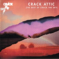 Purchase Crack The Sky - Crack Attic (The Best Of Crack The Sky)