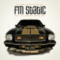 Buy FM Static - My Brain Says Stop, But My Heart Says Go Mp3 Download