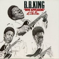 Purchase B.B. King - Now Appearing, At Ole Miss CD1