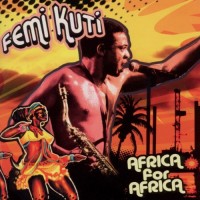 Purchase Femi Kuti - Africa For Africa