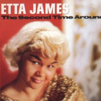 Purchase Etta James - The Second Time Around