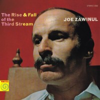 Purchase Joe Zawinul - The Rise And Fall Of The Third Stream