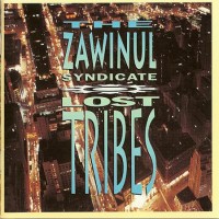 Purchase The Zawinul Syndicate - Lost Tribes