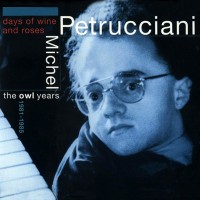 Purchase Michel Petrucciani - Days Of Wines And Roses CD2