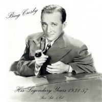 Purchase Bing Crosby - His Legendary Years CD1