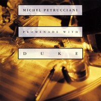 Purchase Michel Petrucciani - Promenade With Duke