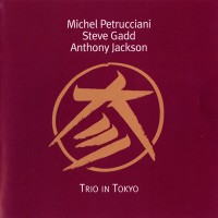 Purchase Michel Petrucciani - Trio In Tokyo