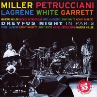 Purchase Miller, Petrucciani, Lagrene, White, Garret - Dreyfus Night In Paris
