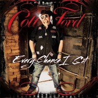 Purchase Colt Ford - Every Chance I Get