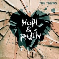Purchase The Trews - Hope & Ruin