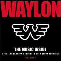 Purchase VA - Music Inside: Collaboration Dedicated To Waylon Jennings