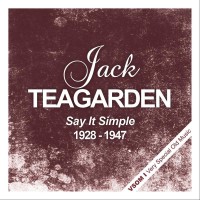 Purchase Jack Teagarden - Say It Simple (1928 - 1947) (Remastered)