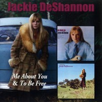 Purchase Jackie Deshannon - Me About You & To Be Free