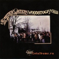 Purchase Muddy Waters - Muddy Waters Woodstock Album