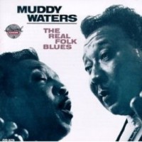 Purchase Muddy Waters - The Real Folk Blues
