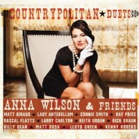 Purchase Anna Wilson & Friends - Countrypolitan Duets