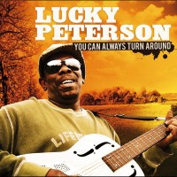 Purchase Lucky Peterson - You Can Always Turn Around