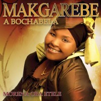 Purchase Makgarebe A Bochabela - Morena O Baetele