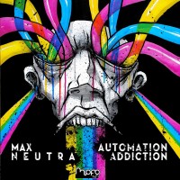 Purchase Max Neutra - Automation Addiction
