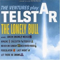 Purchase The Ventures - The Ventures Play Telstar: The Lonely Bull And Others