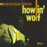 Purchase Howlin' Wolf - Smokestack Lightening