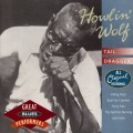 Buy Howlin' Wolf - Tail Dragger Mp3 Download