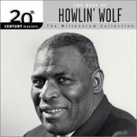 Purchase Howlin' Wolf - The Howlin' Wolf Collection