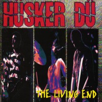 Purchase Husker Du - The Living End