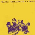 Buy Sloan - The Double Cross Mp3 Download