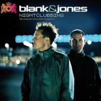Purchase Blank & Jones - Nightclubbing (10th Anniversary Deluxe Edition) CD1