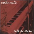 Buy Centro-Matic - Redo The Stacks Mp3 Download