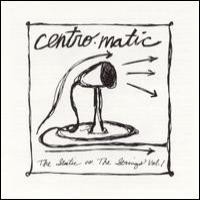 Purchase Centro-Matic - The Static Vs. The Strings, Vol.1