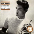 Buy Chet Baker - Somewhere Over The Rainbow (Vinyl) Mp3 Download