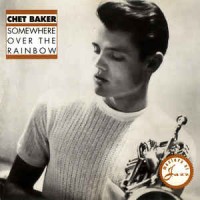 Purchase Chet Baker - Somewhere Over The Rainbow (Vinyl)