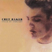 Purchase Chet Baker - Stella By Starlight
