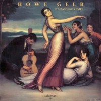 Purchase Howe Gelb & A Band Of Gypsies - Alegrías